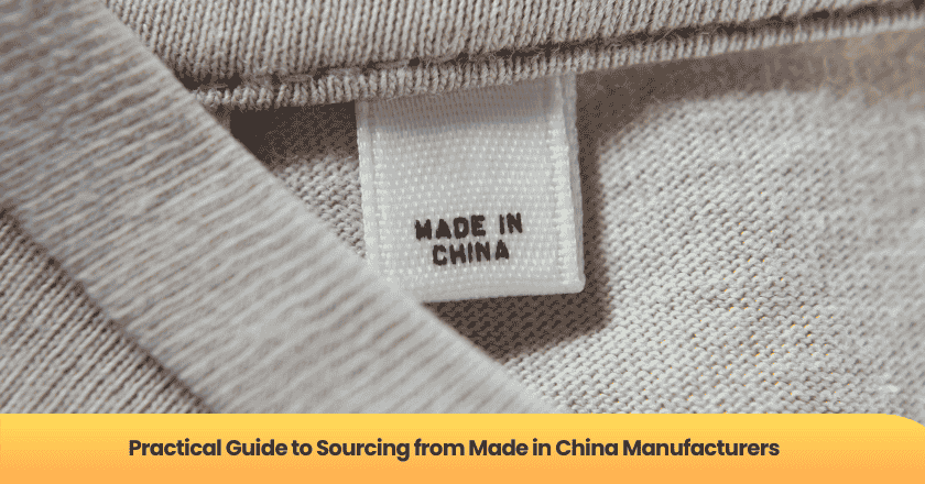 Practical Guide to Sourcing from Made in China Manufacturers